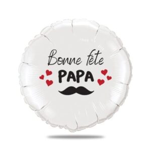 Ballon bonne fête papa - Bonne fête des pères - Ballon aluminium 46cm