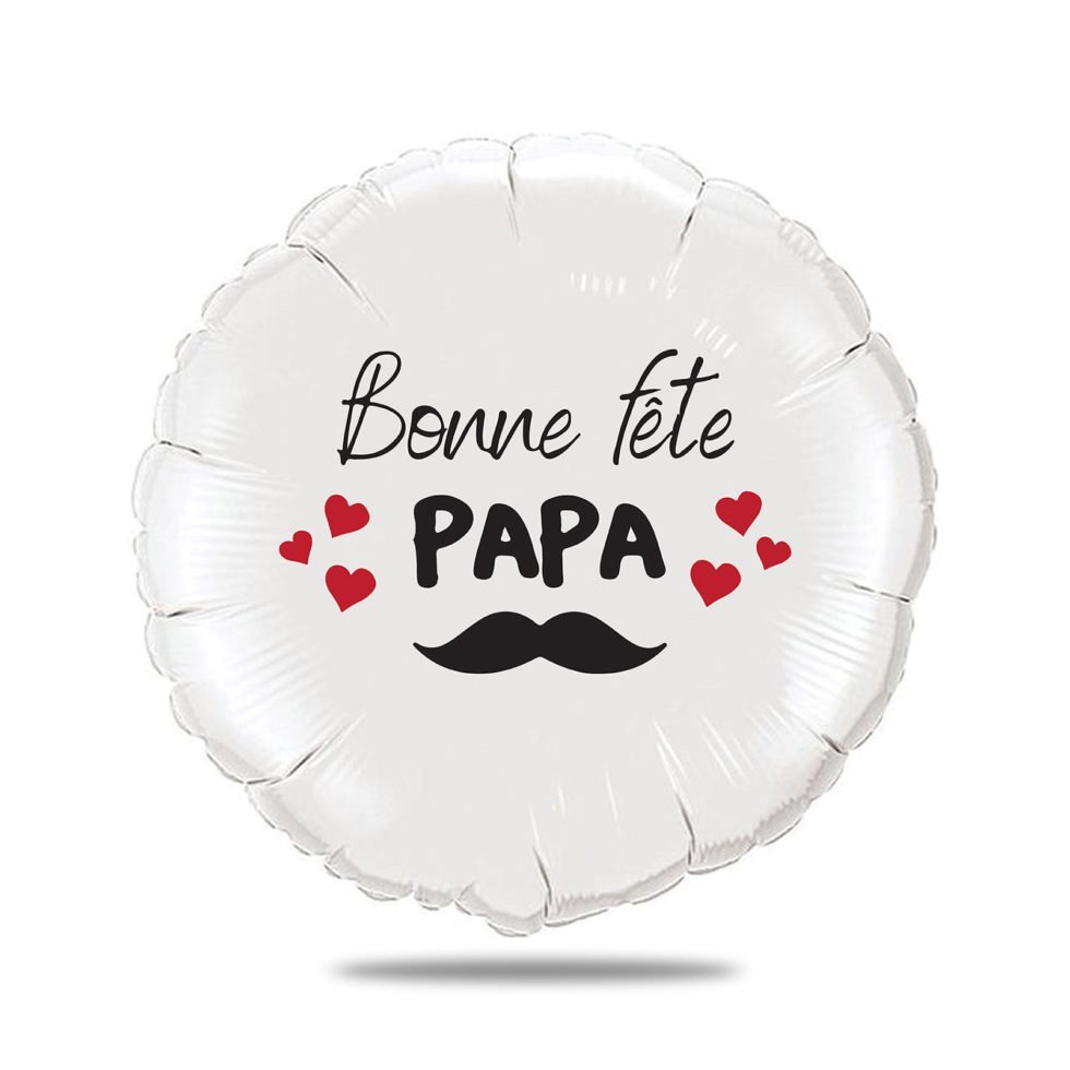 Ballon bonne fête papa - Bonne fête des pères - Ballon aluminium 46cm