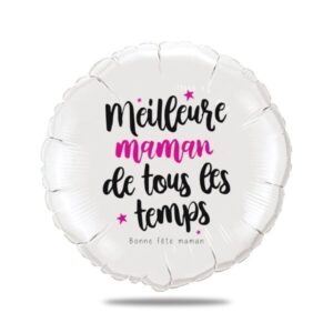 Ballon bonne fête maman personnalisé