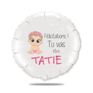 Ballon annonce grossesse - Félicitations tu vas être tatie