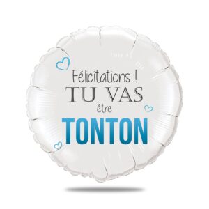 Ballon annonce grossesse - Félicitations tu vas être tonton