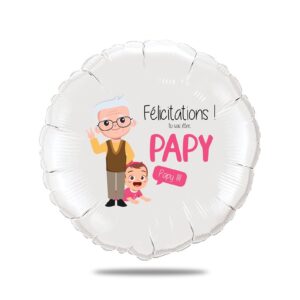 Ballon annonce grossesse - Félicitations tu vas être papy